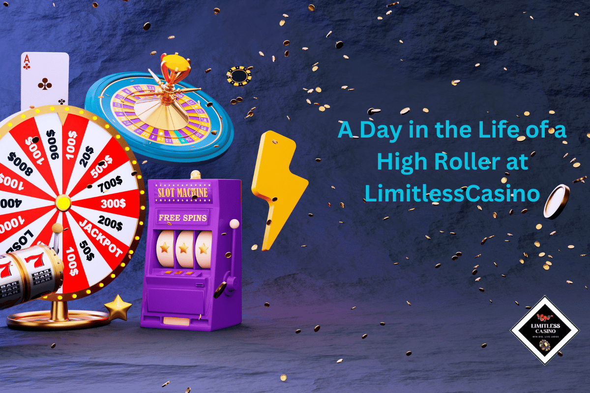 A Day in the Life of a High Roller at LimitlessCasino